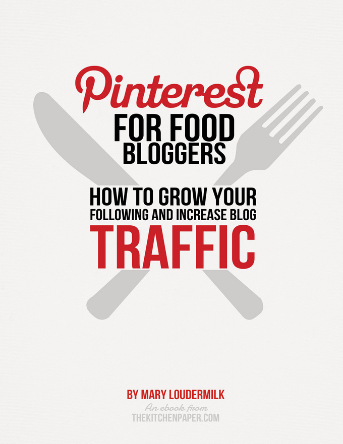 Pinterest for Food Bloggers eBook from thekitchenpaper.com