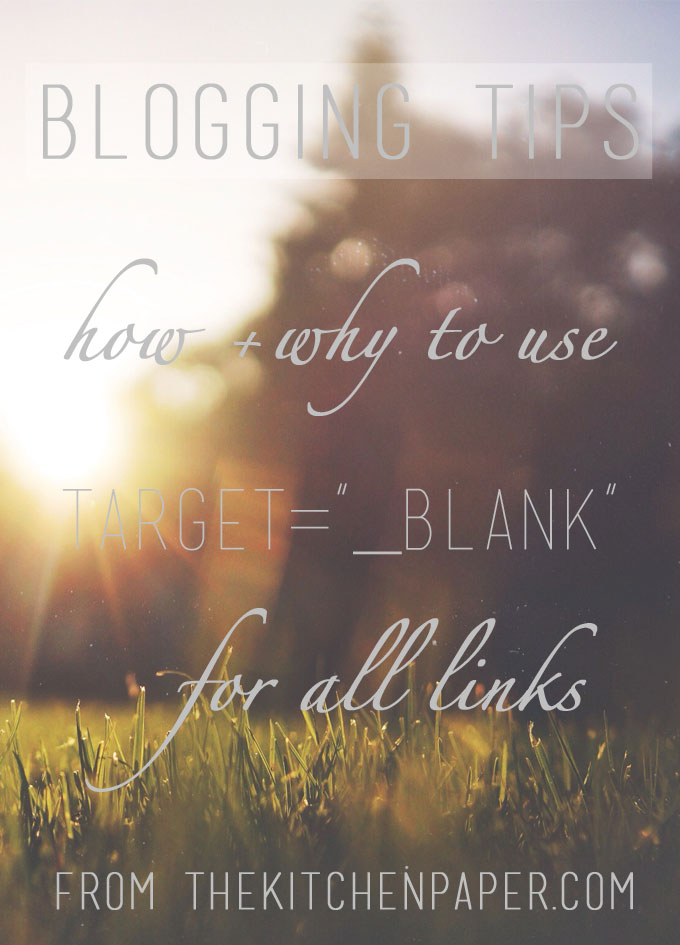 Blogging Tips: How + Why to use {target="_blank"} for all links