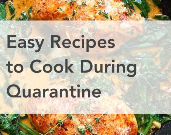 Easy Recipes to Cook During Quarantine